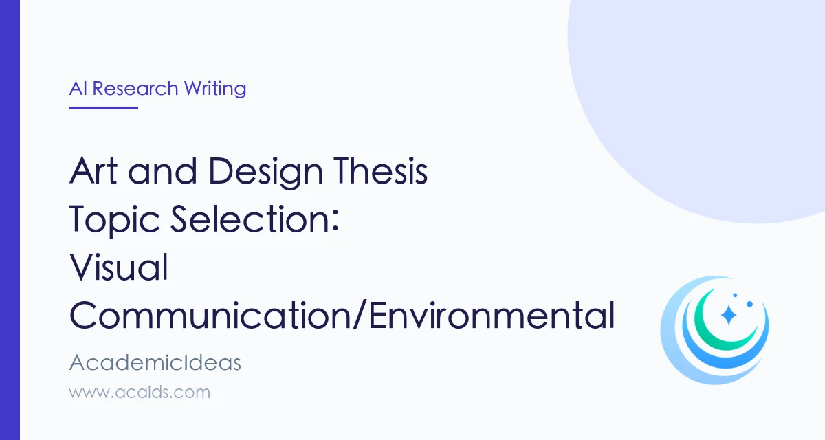 Art and Design Thesis Topic Selection: Visual Communication ...