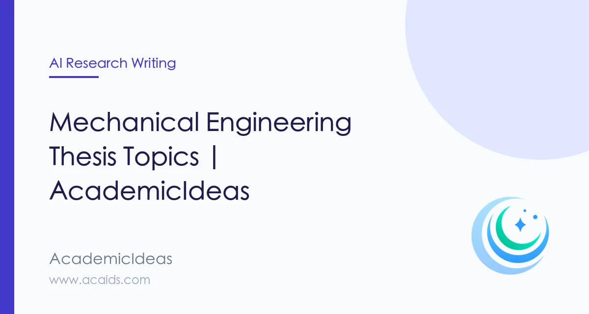 Mechanical Engineering Thesis Topics | AcademicIdeas
