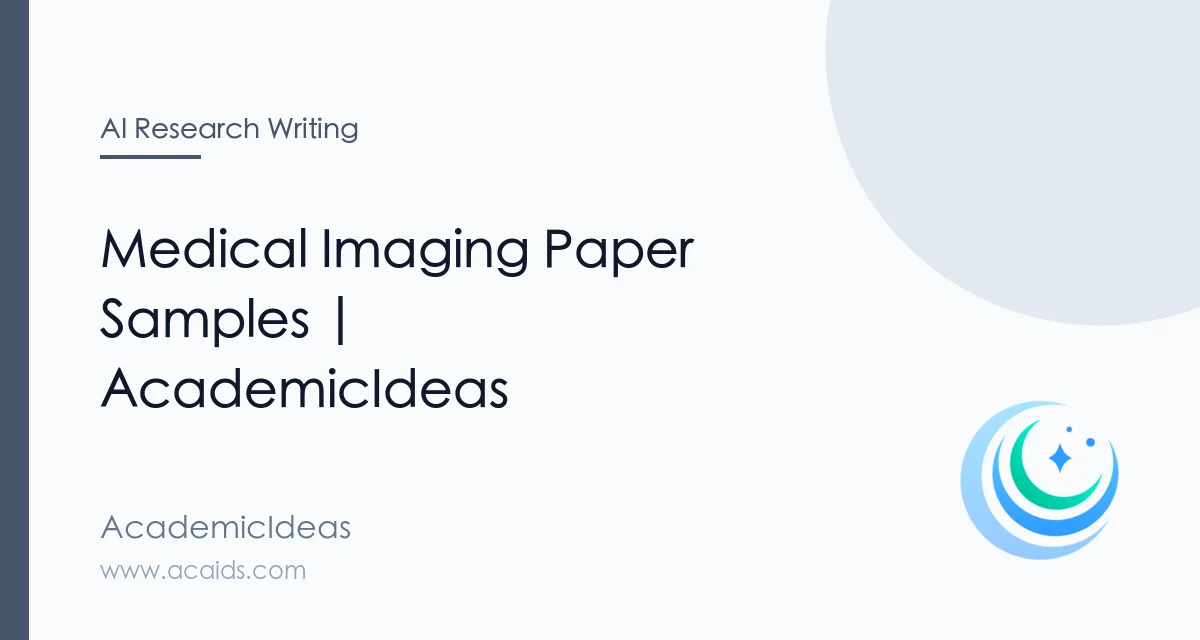 Medical Imaging Paper Samples | AcademicIdeas