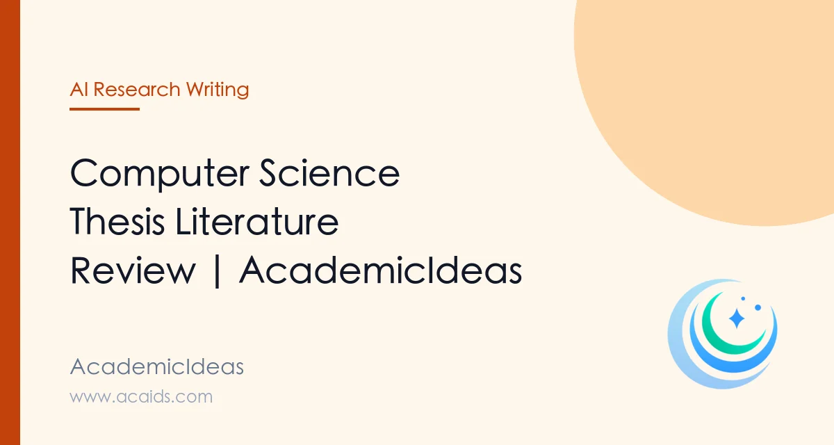 Computer Science Thesis Literature Review | AcademicIdeas