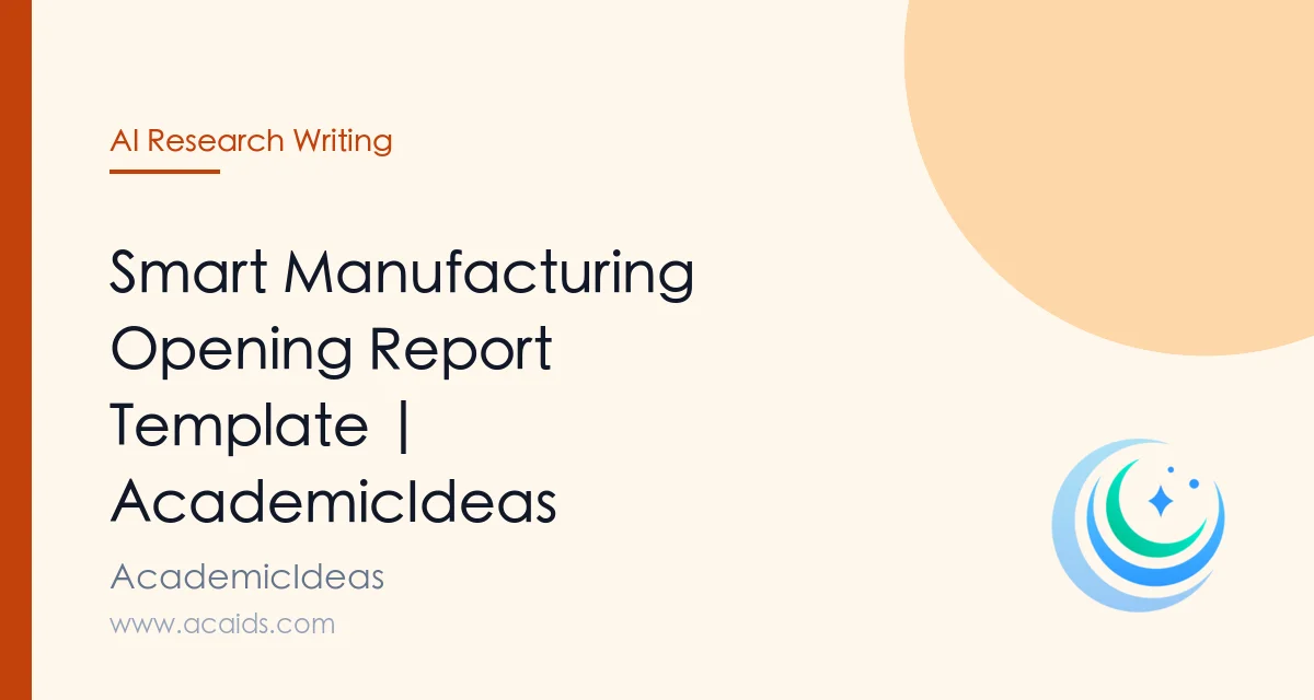 Smart Manufacturing Opening Report Template | AcademicIdeas