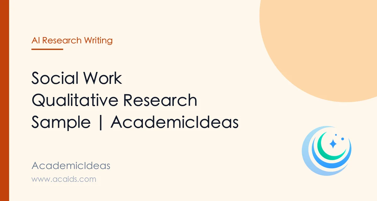 Social Work Qualitative Research Sample | AcademicIdeas